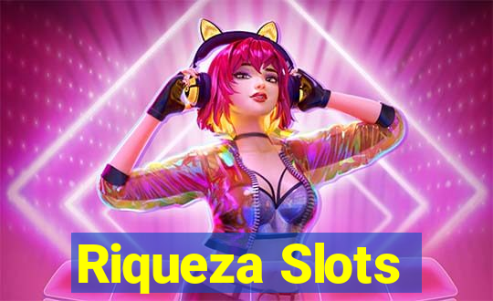 Riqueza Slots